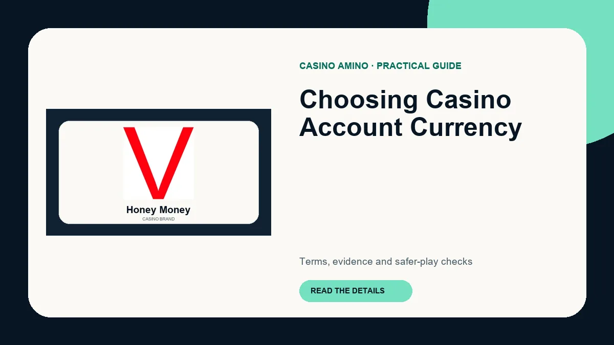 Choosing Casino Account Currency editorial cover featuring Honey Money casino brand artwork
