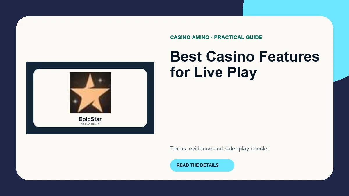 Best Casino Features for Live Play editorial cover featuring EpicStar casino brand artwork
