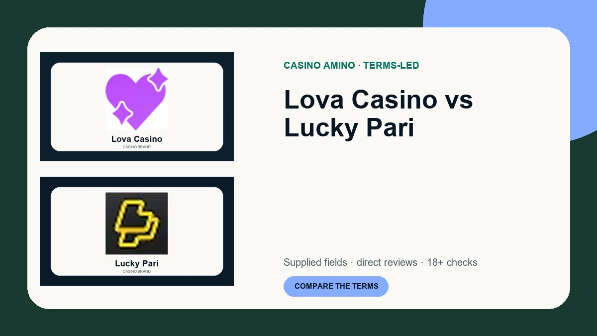 Lova Casino vs Lucky Pari comparison cover featuring real casino brand artwork