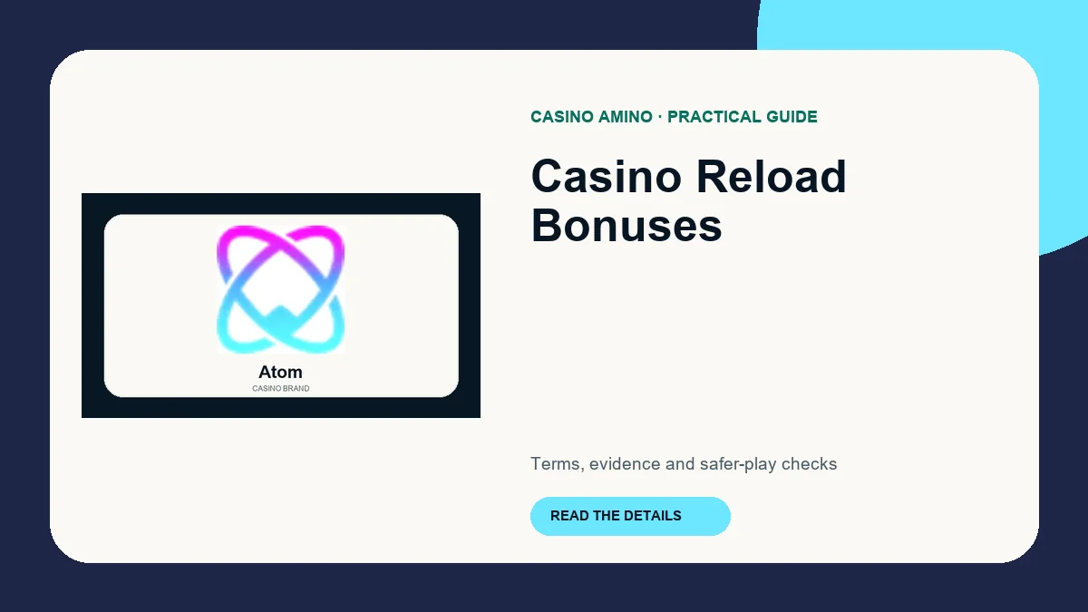 Casino Reload Bonuses editorial cover featuring Atom casino brand artwork
