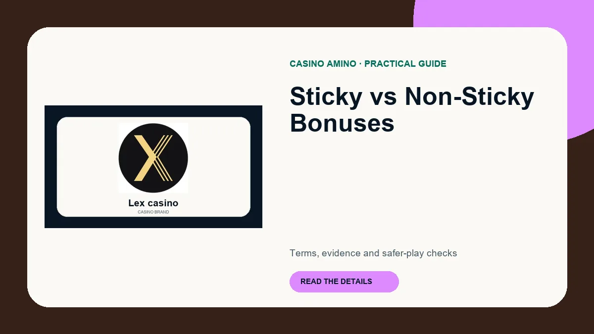 Sticky vs Non-Sticky Bonuses editorial cover featuring Lex casino casino brand artwork
